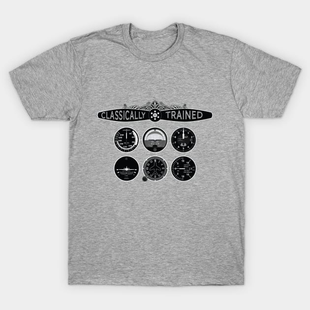 Classically trained pilot with prop and steam instruments T-Shirt by zehrdesigns